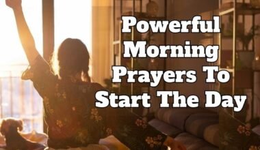 Powerful Morning Prayers To Start The Day