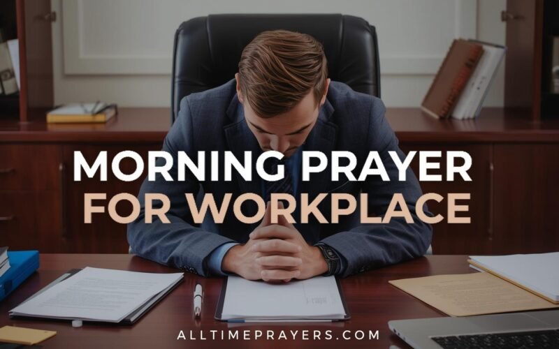 Morning Prayer for Workplace