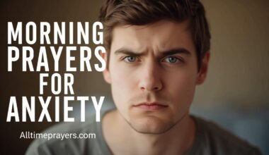 Morning Prayers For Anxiety
