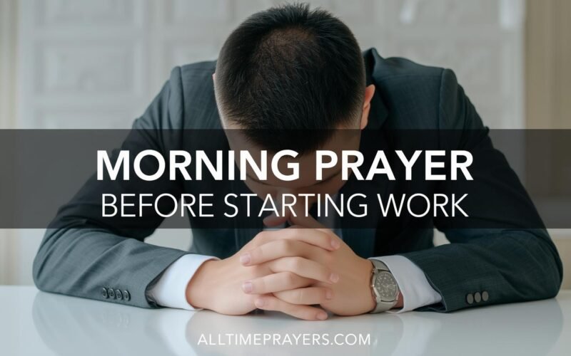 Morning Prayer Before Starting Work