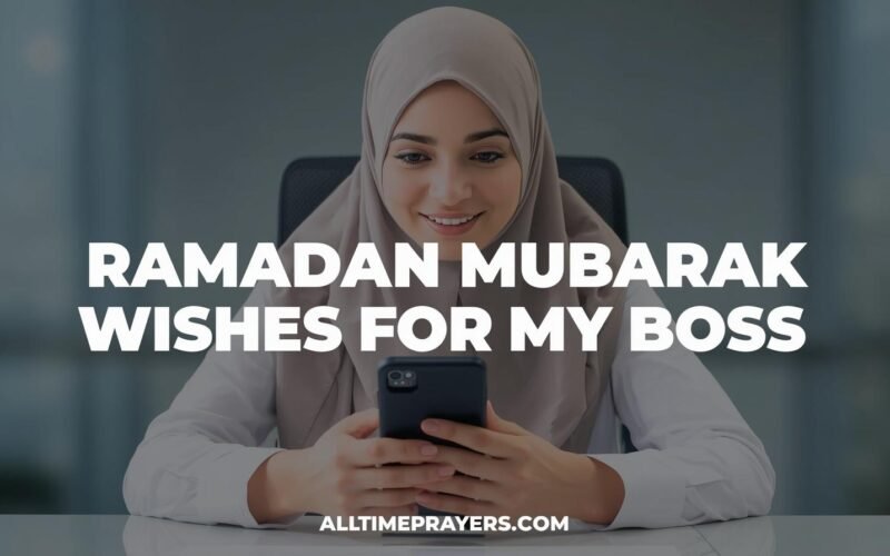 Ramadan Mubarak Wishes for My Boss