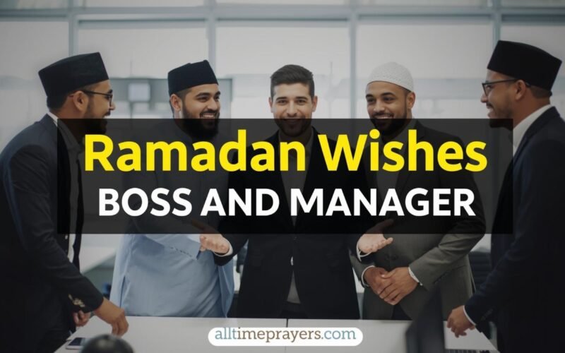Ramadan Wishes for Boss and Manager